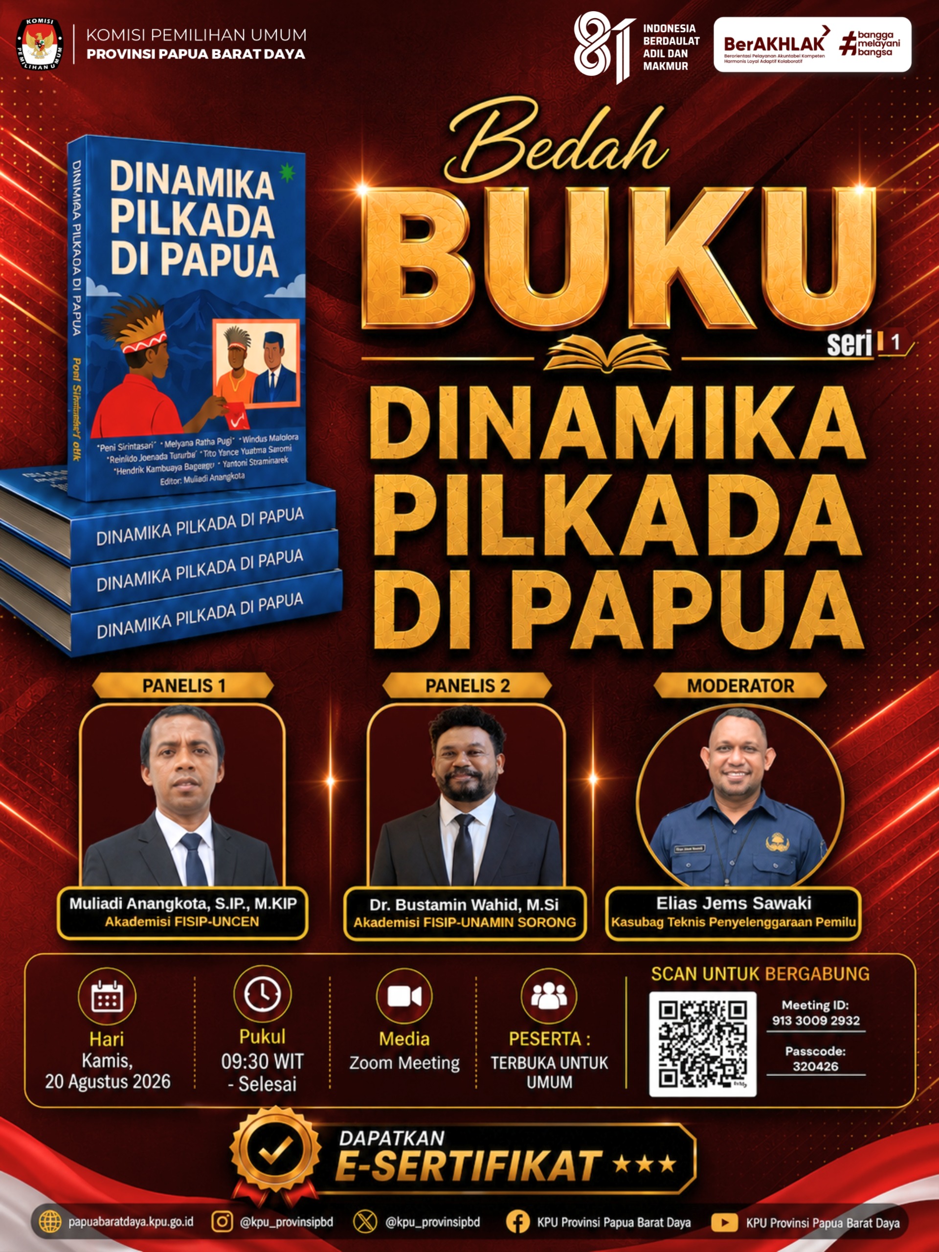 Sebagai Editor dan Narasumber: Kembali Berbincang tentang “Dinamika Pilkada di Papua”